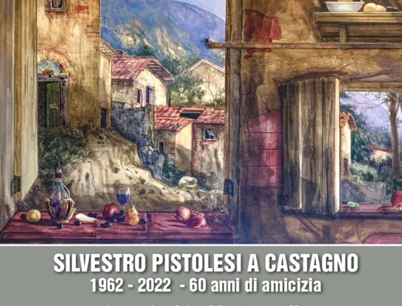 Silvestro Pistolesi a Castagno. Oggi si inaugura la mostra