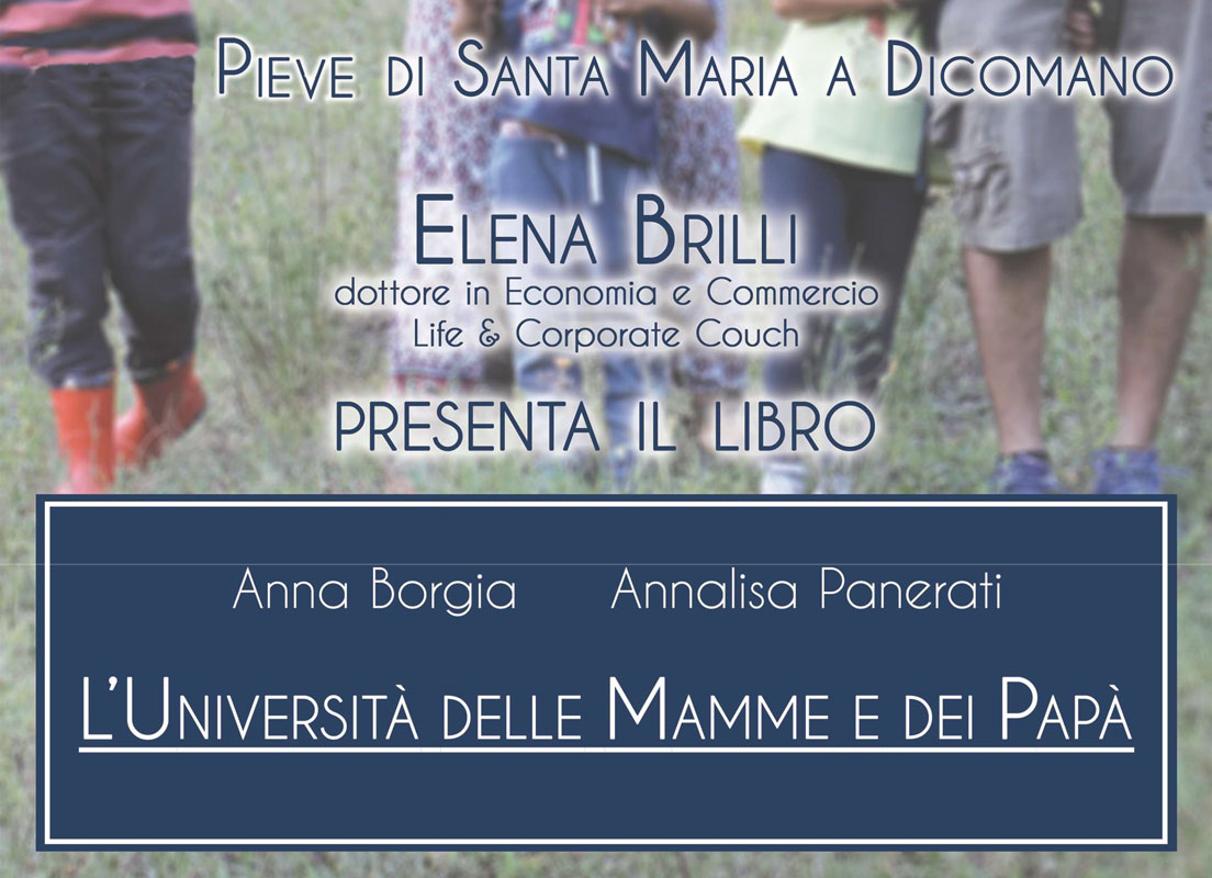 Presentazione del libro "L'Università delle Mamme e dei Papà" di Anna Borgia e Annalisa Panerati