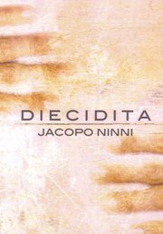 Vicchio è anche poesia: Jacopo Ninni presenta Diecidita