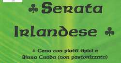 L'Irlanda? E' a Scarperia... serata irlandese con cucina tipica, birra e balli...