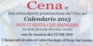 'Non ci resta che piangere' Calendario 2013 del 'Sorriso di Bruna'....