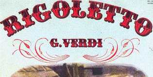 Vicchio. Sabato 23 al Giotto il Rigoletto di Giuseppe Verdi
