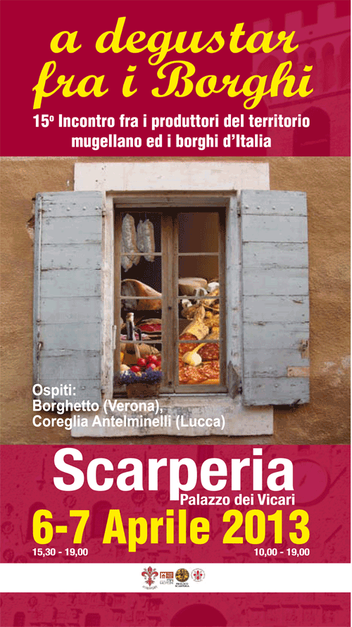 Sabato 6 aprile rassegna enogastronomica a Scarperia. Info...