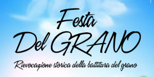 Barberino. Domenica 21 Luglio torna la “Festa del Grano”...