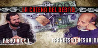 Le catene del debito - Piero Ricca intervista Francesco Gesualdi