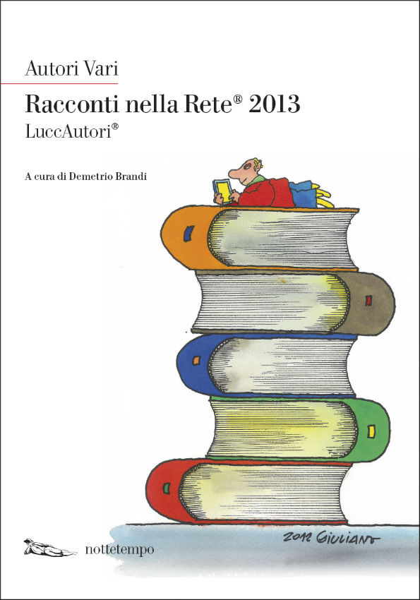 “Racconti nella Rete 2013”. Il vicchiese Confortini in Piazza della Repubblica