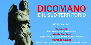 Dicomano & il suo territorio. Sabato inaugurazione della mostra