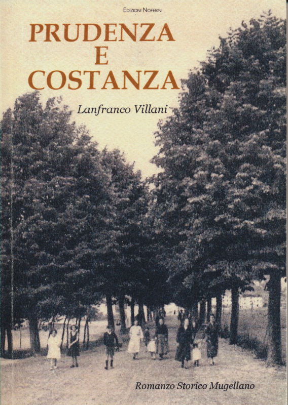 'Prudenza e Costanza'. Nuovo libro di Lanfranco Villani