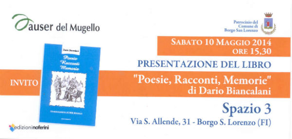 Poesie, racconti e memorie di Dario Biancalani. Presentazione