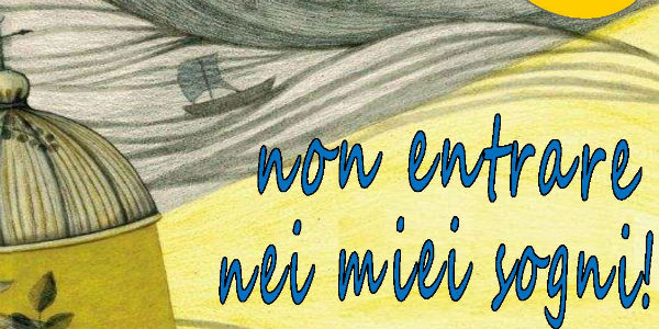 Vicchio. Non entrare nei miei sogni! al teatro Giotto