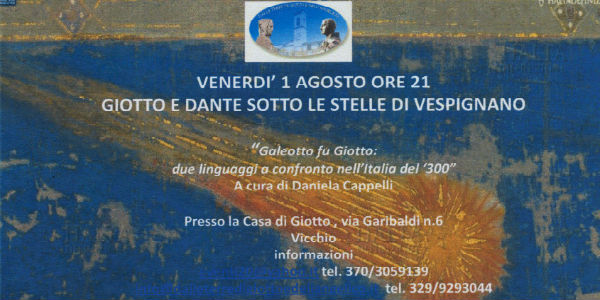 Dante e Giotto a Vespignano. Serate sotto le stelle, info...