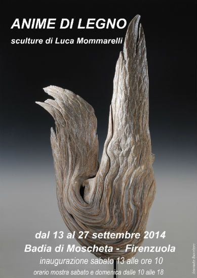 'Anime di legno in mostra a Moscheta'