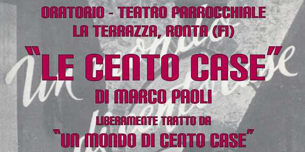 'Le Cento Case' sabato e domenica a Ronta. Info...