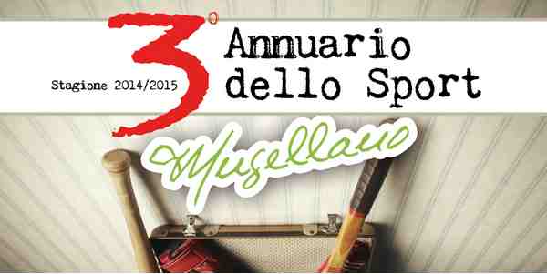 Annuario dello sport mugellano. Aperta la caccia...