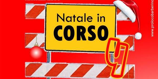 Barberino. Torna natale in Corso. Il programma...