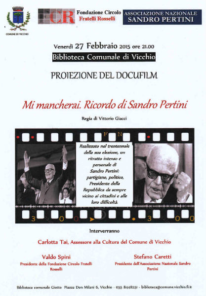 Un docufilm su Sandro Pertini, amico del Mugello