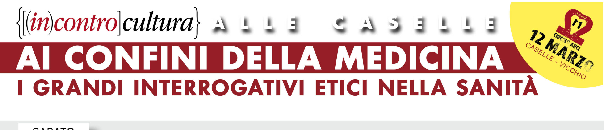 Vicchio. Incontri Ai confini della medicina, alle Caselle