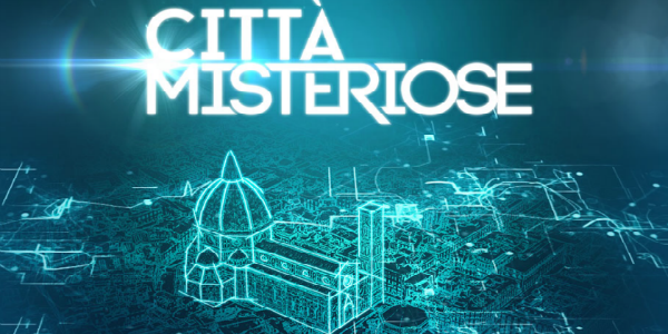 Città Misteriose. Una serie a cura di Sydonia Production