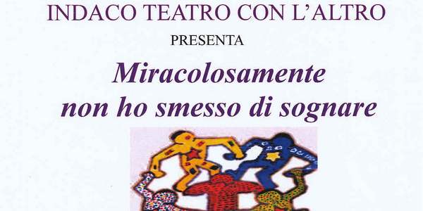 Indaco. Il teatro come integrazione. Domenica a Barberino