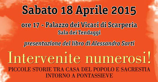 Tra casa del popolo e sacrestia. Libro di storie mugellane