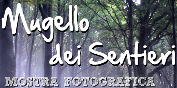 Il Mugello dei Sentieri in mostra a Barberino