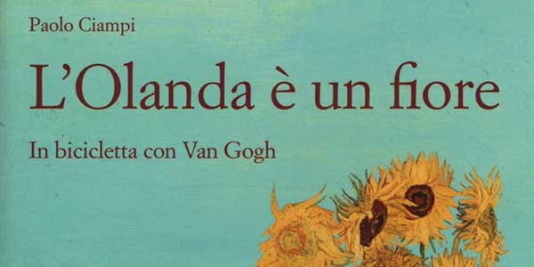 L'Olanda è un fiore. Paolo Ciampi a San Piero