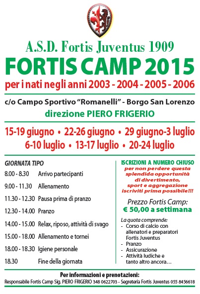 Iniziano i Fortis Camp per la stagione estiva