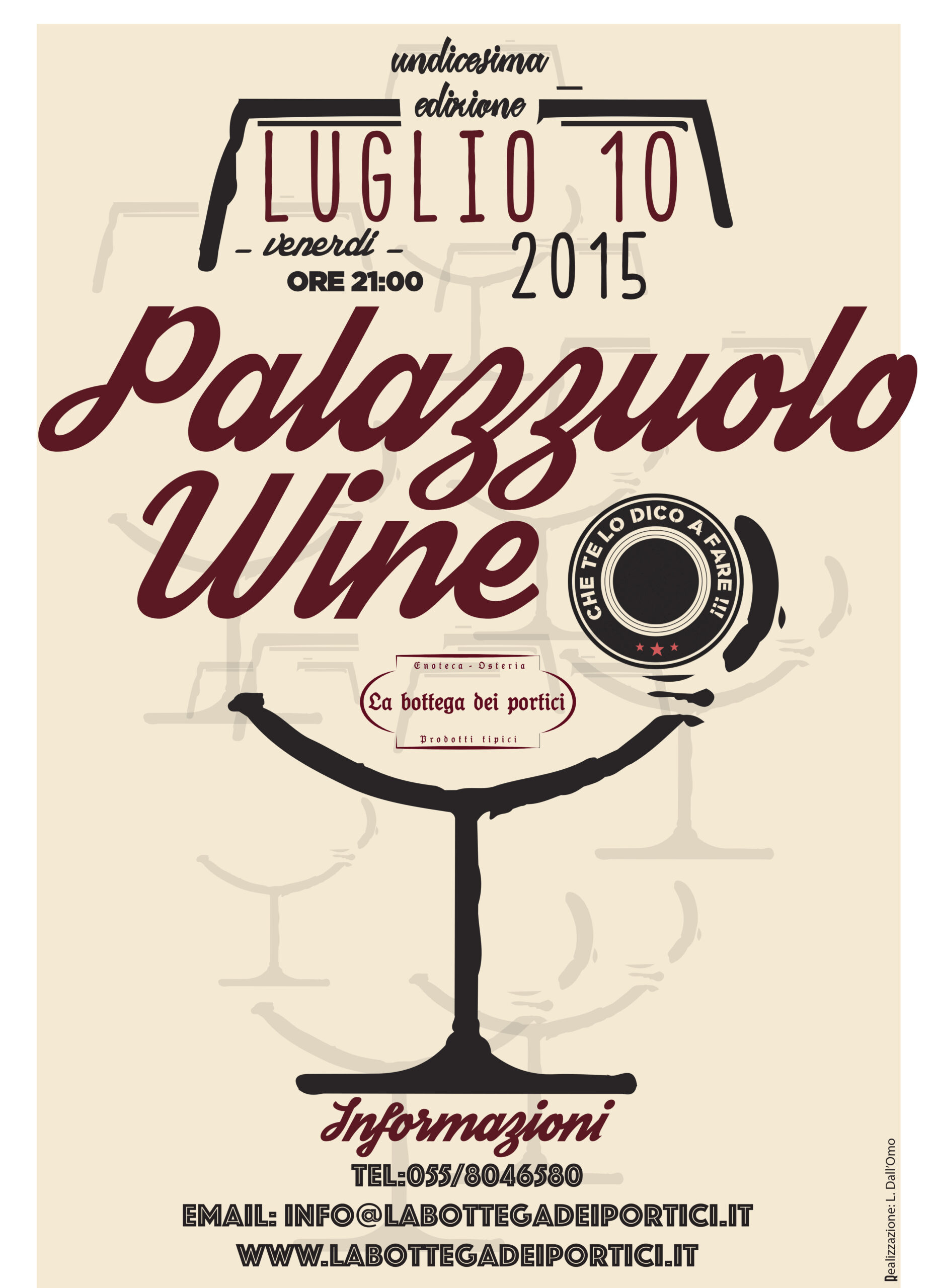 Palazzuolo Wine. Il 10 Luglio, l'undicesima . Le info