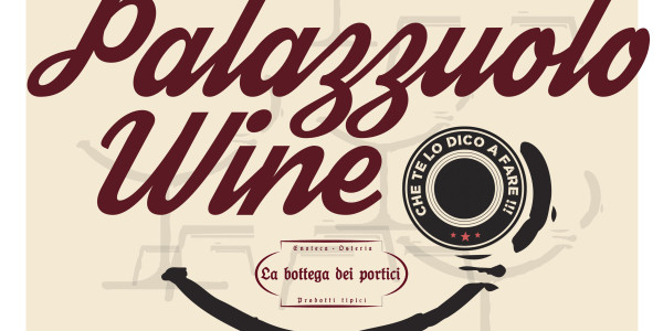 Palazzuolo Wine. Il 10 Luglio, l'undicesima . Le info