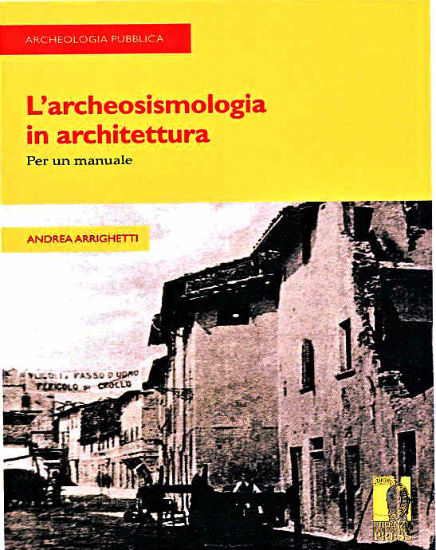 Cos'è l'aercheosismologia? Presentazione a Villa Pecori