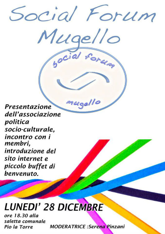 Nasce il Social Forum Mugello. Intenzioni e propositi degli organizzatori