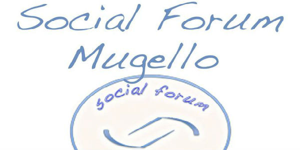 Nasce il Social Forum Mugello. Intenzioni e propositi degli organizzatori