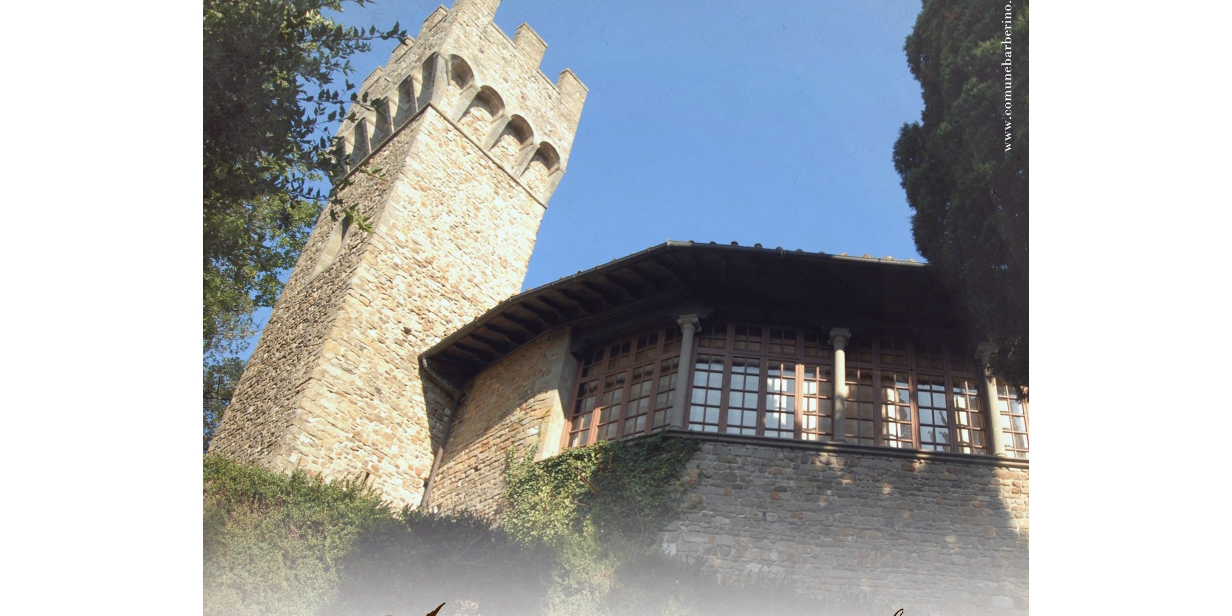 Il castello di Barberino apre le porte. Da non perdere