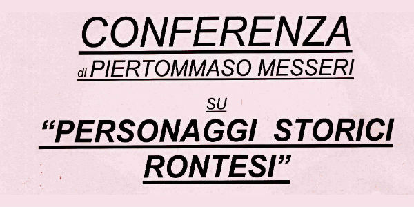 Ronta. Rinviata la conferenza storica