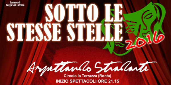 Sotto le stesse Stelle. Al via la Rassegna Teatrale, info