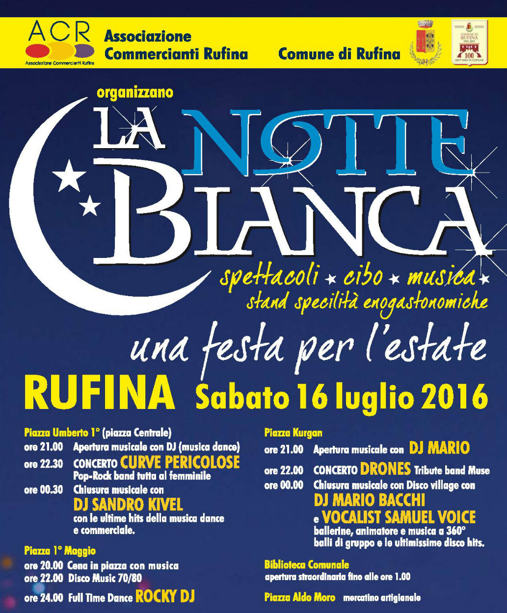Rufina. Notte Bianca fra Musica, eventi ed enogastronomia