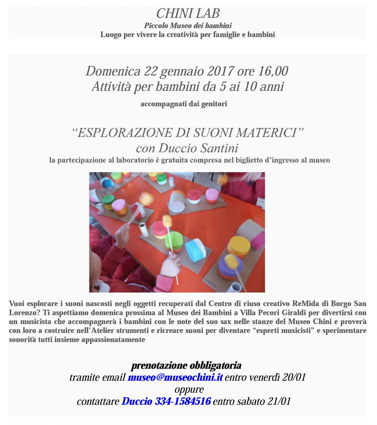 Al centro Remida i bambini esplorano i suoni. Curiosa iniziativa a Borgo