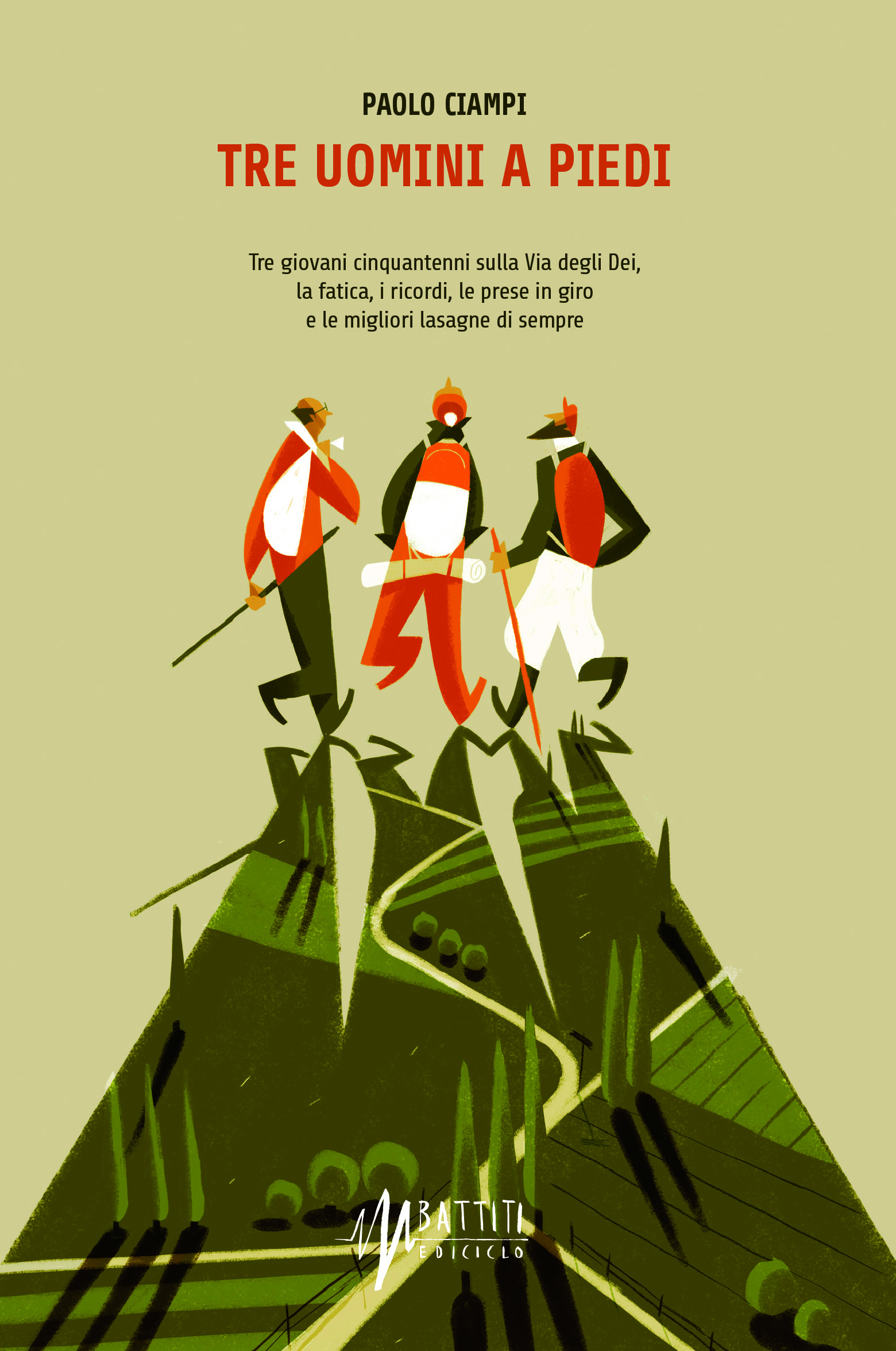 Libri in redazione. ""Tre uomini a piedi"" di Paolo Ciampi