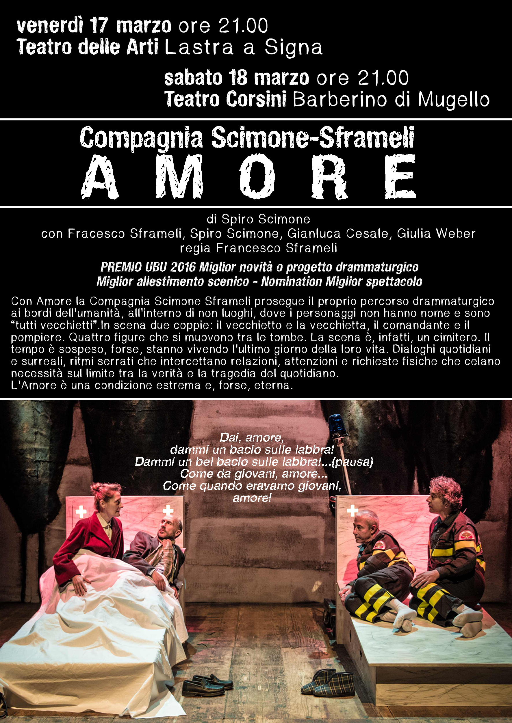 Amore . La storia di due coppie vicine alla morte, al Corsini di Barberino