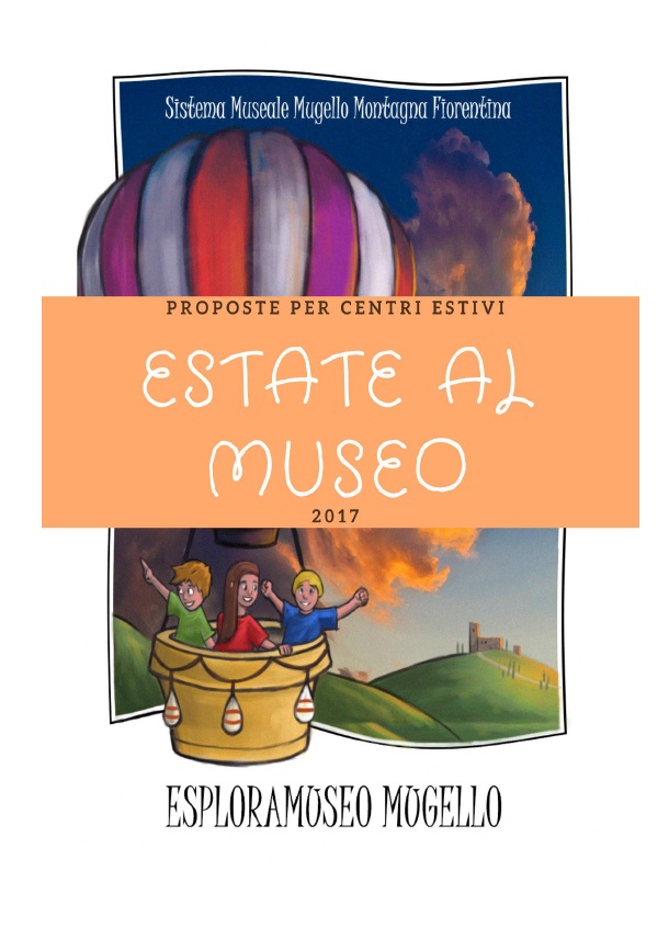 In estate? Si va al Museo... e tra giochi e attività da fare il divertimento è assicurato