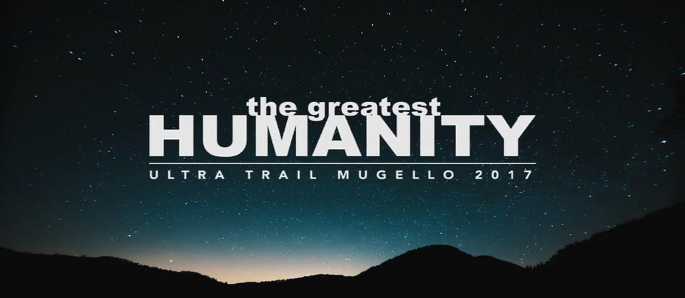Ecco il film della Ultra Trail del Mugello. La più grande umanità
