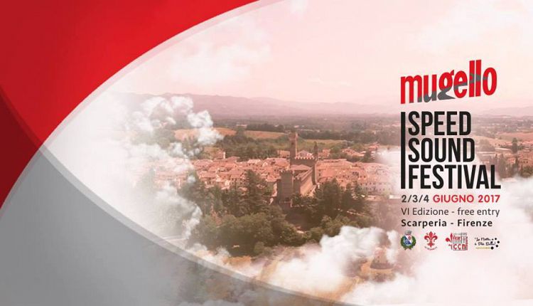 Mugello Speed Sound Festival. Il programma dell'edizione 2017