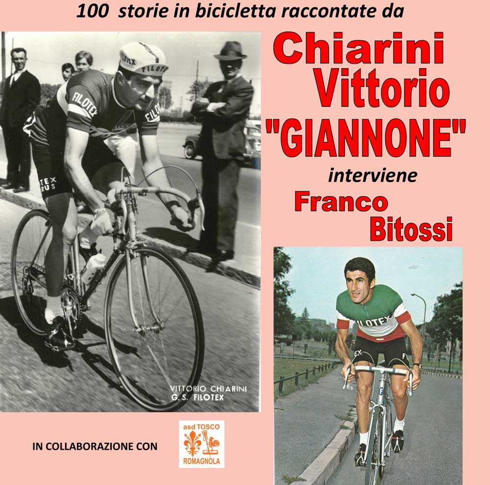 Vittorio Chiarini con Franco Bitossi. Da Marradi si può… andare al Giro e al Tour