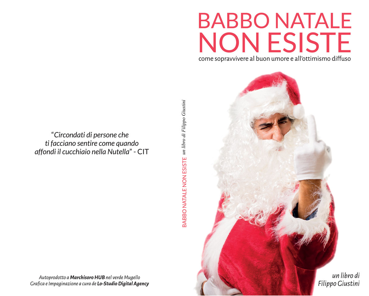Babbo Natale non esiste l'opera prima di Filippo Giustini