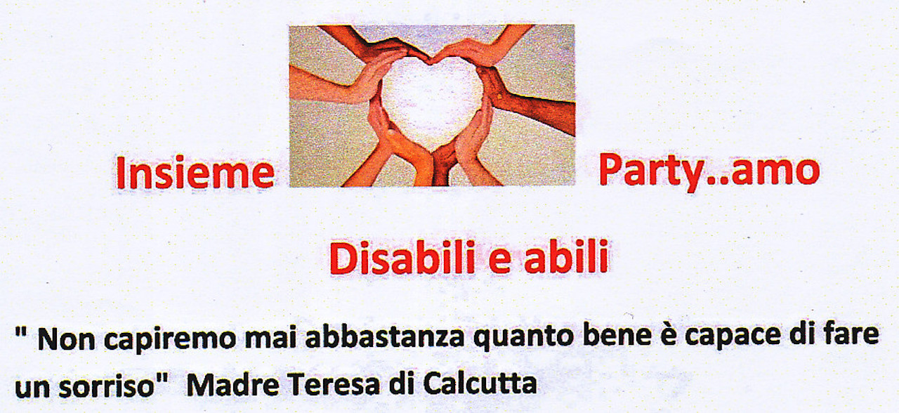 Insieme Party...amo con gli amici disabili. Bella iniziativa a Borgo