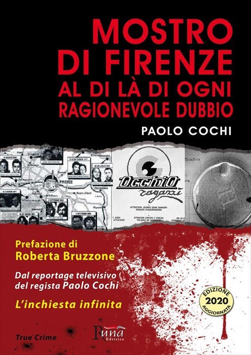Copertina della terza edizione del libro ""Mostro di Firenze al di là di ogni ragionevole dubbio"",""Paolo Cochi