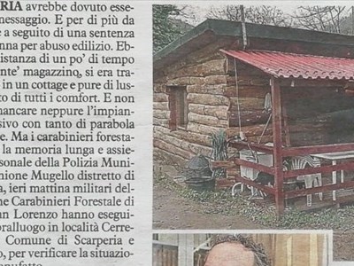 La baita abusiva nell'articolo di un anno fa sui quotidiani