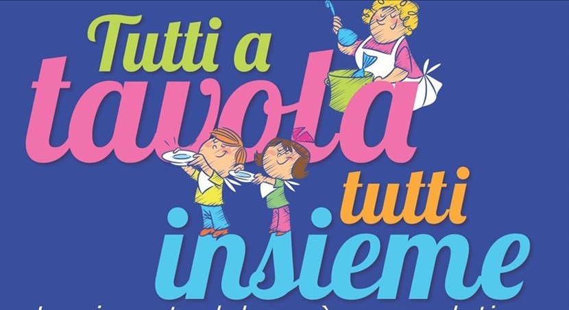 Tutti a tavola, tutti insieme