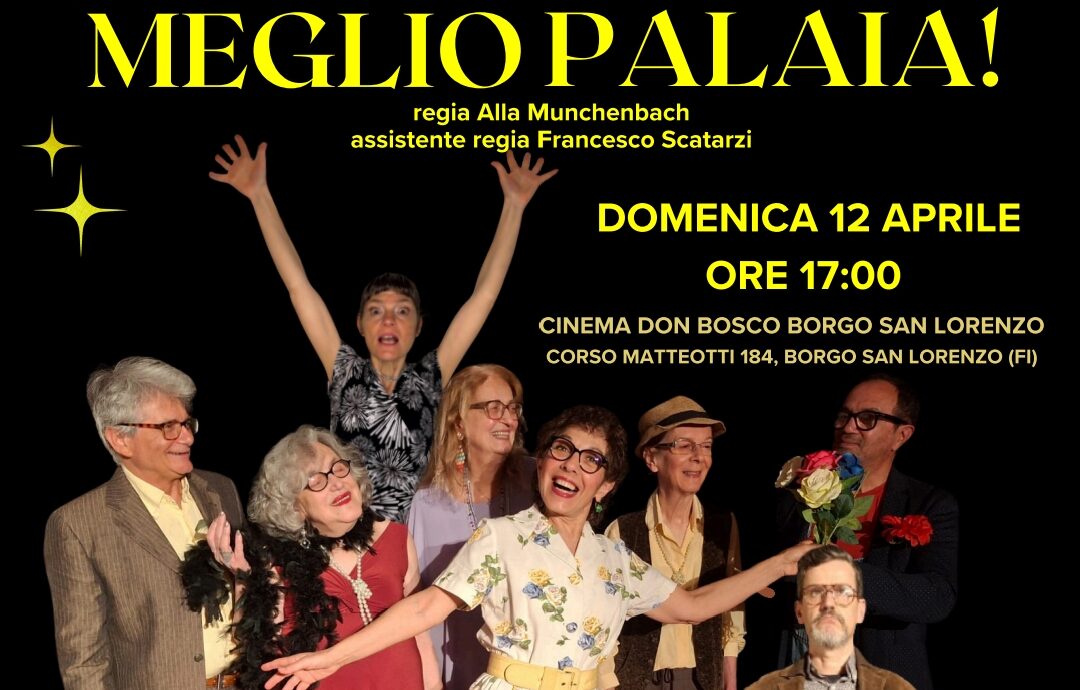 Meglio Palaia! locandina